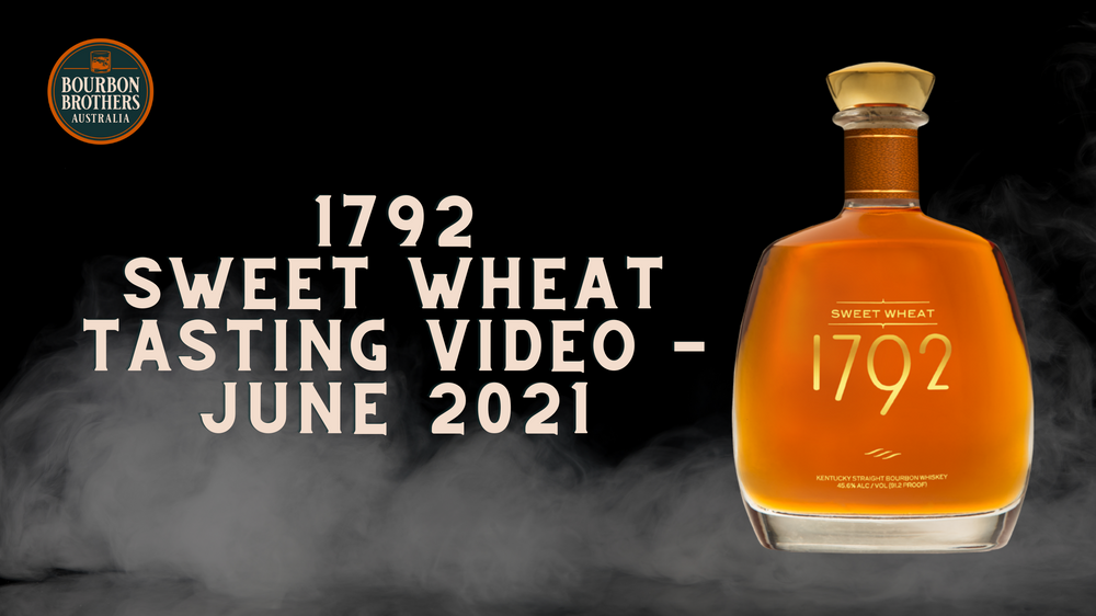 1792 Sweet Wheat Tasting Video - June 2021