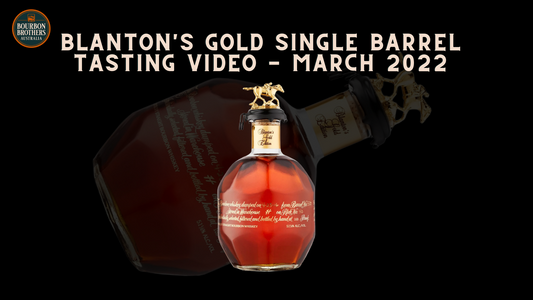 Blanton's Gold Label Tasting Video - March 2022