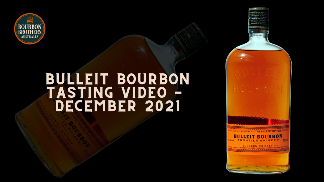 Bulleit Bourbon Tasting Video - December 2021